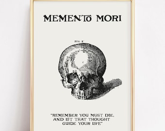 Souvenir Mori | N'oubliez pas que vous devez mourir | Art imprimable inspirant | Téléchargement numérique | décoration murale vintage | Philosophie | Affiche de pleine conscience