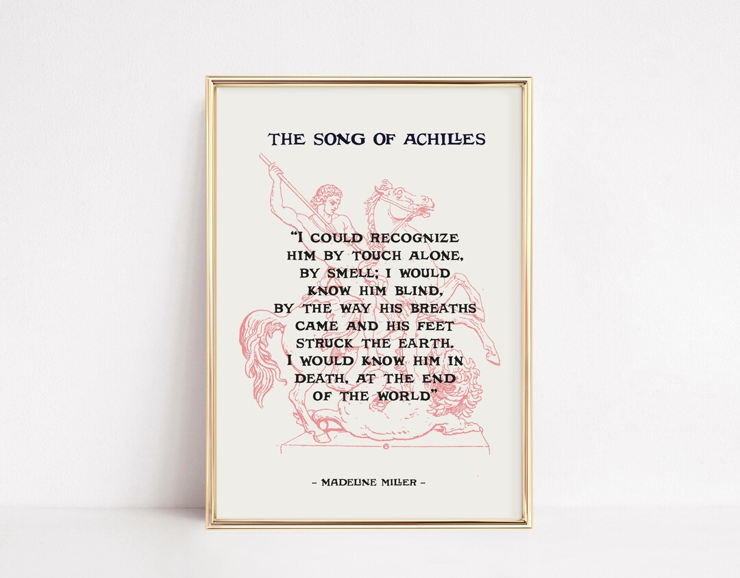 The Song Of Achilles Madeline Miller Quote Art Greek Mythology The Song Of Achilles Madeline Miller Quote Art Greek Mythology