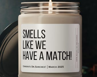 Custom Match Day Gift Candle, Med School Graduate Gift Personalized Doctor Graduation Gift Residency Match Day Gift Doctor Match Day Candle