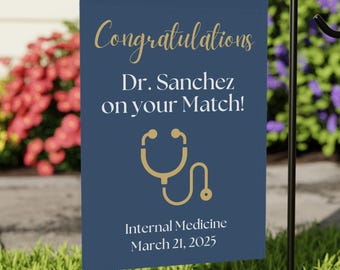 Custom Match Day Garden Banner, Med School Graduation Banner, Residency Gifts Personalized Match Day Yard Sign Med School Grad Sign Doctor