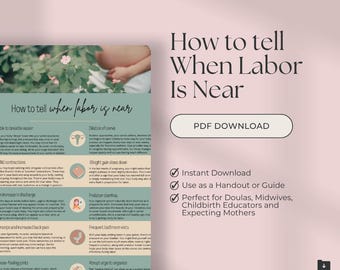 Wie zu sagen Wehen ist nahe | Druckbares Handout für Doulas, Hebammen & werdende Mütter | Zeichen der Arbeit PDF | Ressourcen für Geburtshilfe
