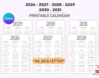 May include: Printable calendar for the years 2026, 2027, 2028, 2029, 2030, and 2031. The calendar is in black and white and has a simple design. It is available in A4, A5, and Letter sizes.