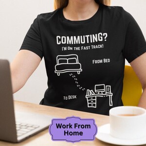 Unisex-t-shirt för arbete hemifrån, arbetshemma-t-shirt, kortärmad t-shirt för distansarbete, pendling från säng till skrivbord, karantänkläder
