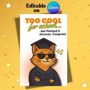 Tarjeta de graduación divertida – Plantilla editable de Canva / Diseño de gato "Demasiado genial para la escuela" / Descarga digital / Felicitaciones de graduación imprimibles