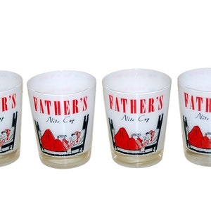 1950s barware, novelty glasses, Father&#39;s Nite Cap glasses, Set of Four, Humorous glasses