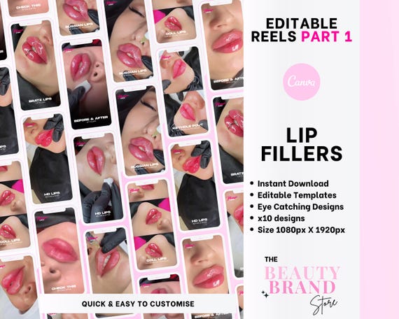 Editable Lip Filler Video Instagram Reels, Lip Injection Reels, Aesthetics Nurse Injector Reels, Lip filler Stories, Before-After, Canva x10