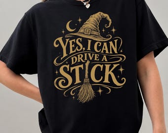 Funny Witch Shirt Yes I Can Drive A Stick Halloween Broom Tee