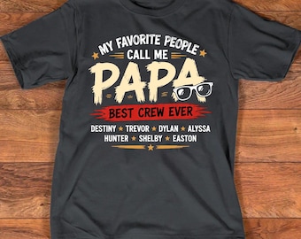 Personalized Papa Shirt Crew Ever Gift Family Names Fathers Day Tee