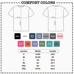 May include: A Comfort Colors t-shirt size chart featuring two line-art t-shirt outlines with width and length indicators. Below are color swatches labeled Black, White, Navy Blue, Blue Jean, Granite, Pepper, Blossom, Crunch Berry, Terra Cotta, Violet, Moss, Sea Foam, and Blue Spruce. A table lists sizes S through 3XL with corresponding width and length measurements in inches.