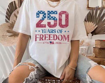 250 Years Freedom Patriotic USA Independence Graphic TShirt