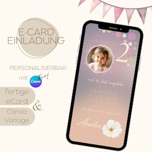 Könnte beinhalten: Ein Smartphone zeigt eine digitale Geburtstagseinladung. Das Design zeigt ein Kinderfoto, die Zahl 2 und den Namen "Amelie". Text beinhaltet "E-CARD EINLADUNG" und "PERSONALISIERBAR mit Canva". Der Hintergrund hat einen rosa-pfirsichfarbenen Farbverlauf.
