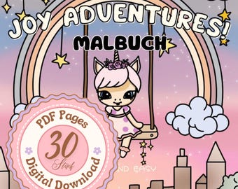 May include: Digital download graphic with the text "JOY ADVENTURES! MALBUCH" above a cartoon unicorn on a swing. A pink and white circular badge reads "PDF Pages 30 Stk Digital Download". The background features a rainbow, stars, clouds, and a cityscape.