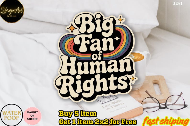 Big Fan of Human Rights Sticker/car Magnet, Equality Sticker, Social ...