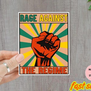 Rage Against the Regime Sticker/Car magnet, Protest Fist Magnet, Political Statement Decal, Activist Sticker, Waterproof Punk Sticker Gift