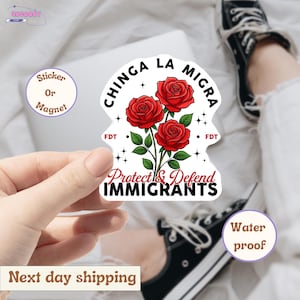 Chinga La Migra Protect Defend Immigrants sticker/Car Magnet, Abolish Ice,Anti Trump Immigration Decal,Fuck Ice Sticker
