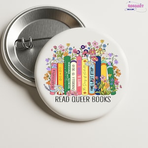 Read Queer Books Pin Button – LGBTQ+ Pride Bookstack Badge with Flowers – Colorful Book Lover Gift for Readers, Allies & Pride Outfits