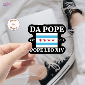 Adesivo/magnete per auto "Da Pope" Papa Leone XIV, primo papa cattolico americano, in vinile, "La pace sia con tutti voi", regalo per le elezioni papali del 2025