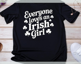 みんな大好きアイリッシュガール レディースシャツ | 聖パトリックデーTシャツ | アイリッシュプライドTシャツ | 女性・男性へのギフト