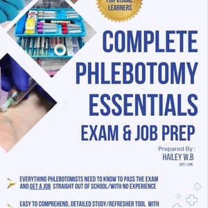 Puede incluir: Una portada de libro titulada "COMPLETE PHLEBOTOMY ESSENTIALS EXAM & JOB PREP" con el texto "2025-2026 NHA & NAPTP". La portada presenta imágenes de suministros médicos y un sello dorado que dice "BEST PICK FOR VISUAL LEARNERS".
