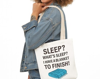 Bolsa de tela «Tengo una manta que terminar» / Bolsa de lona con frase divertida sobre el sueño