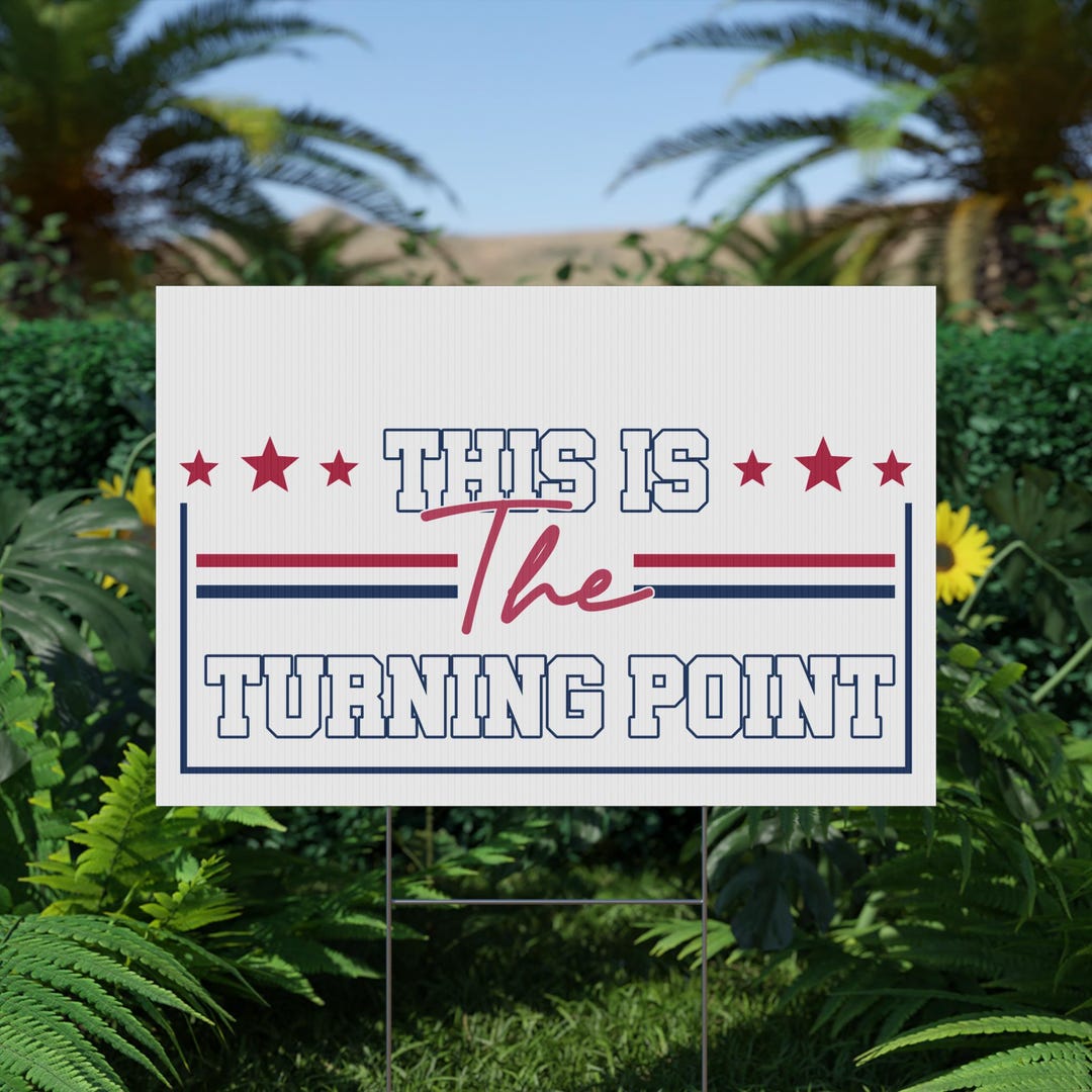 Charlie Kirk This is the Turning Point Yard Sign, Charlie Kirk is My ...