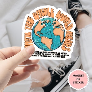 Sticker tot de hele wereld hoort, sticker christelijke missie, waterdichte sticker bijbelvers, vinylsticker geloofsevangelisatie, cadeau zendeling
