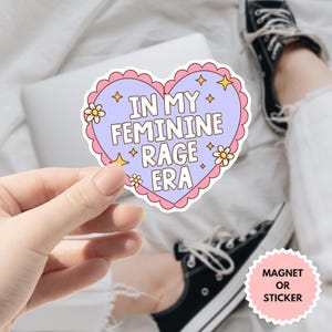 Sticker imperméable In My Feminine Rage Era, Soyez le changement, Droits de la femme, Égalité, Justice sociale, Féministe, Cadeaux pour féminisme