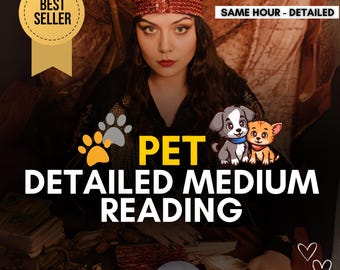 Same Hour Pet Psychic Reading,Living Pet Reading,Deceased Pet Reading,Animal Communicator,Cat or Dog Tarot Reading,Same Hour Psychic Reading