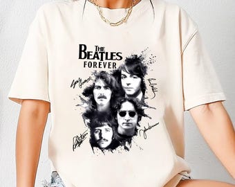 The Beatles Forever Graphic Shirt, Signature The Beatles Band Shirt, Rock Band The Beatles Shirt, The Beatles Fan Gift, 90s Vintage Shirt