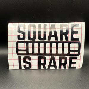 Adesivo in vinile "Square is Rare" (XJ)