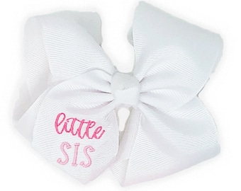 Little Sister Hair Bow, Little Sis Bow, New Sister Bow, Toddler Hair Clip or Stretchy Headband, Embroidered Bow, Pink White Baby Hair Bows