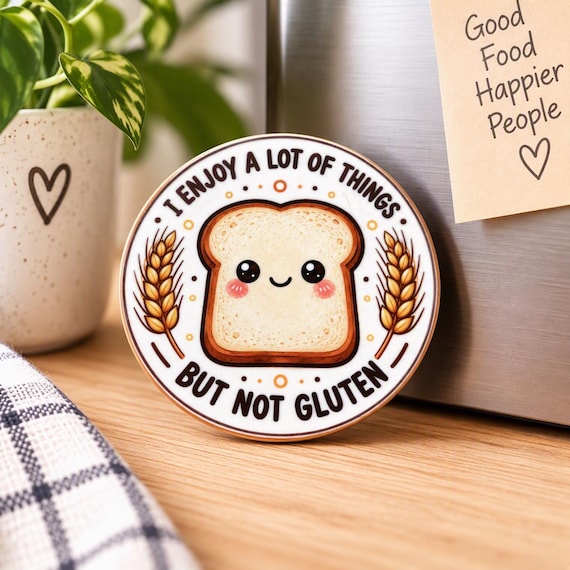 Funny gluten-free fridge magnet 8 cm | "I Enjoy A Lot Of Things But Not Gluten" | Celiac disease gift