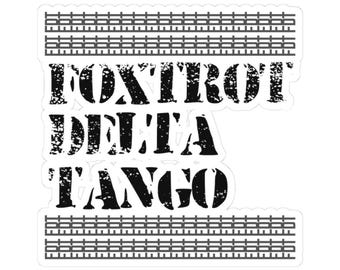 Protest Sticker FDT Hidden Message Foxtrot Delta Tango Political Decal Resist Anti-Trump Merch Activist Anti-Fascism Resistance Decal