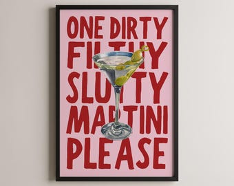 Quadri da parete a tema cocktail, stampa di Martini rosa, arte "Dirty Filthy Martini", decorazioni rosa, arredamento moderno per la casa, divertenti quadri da parete, idea regalo originale