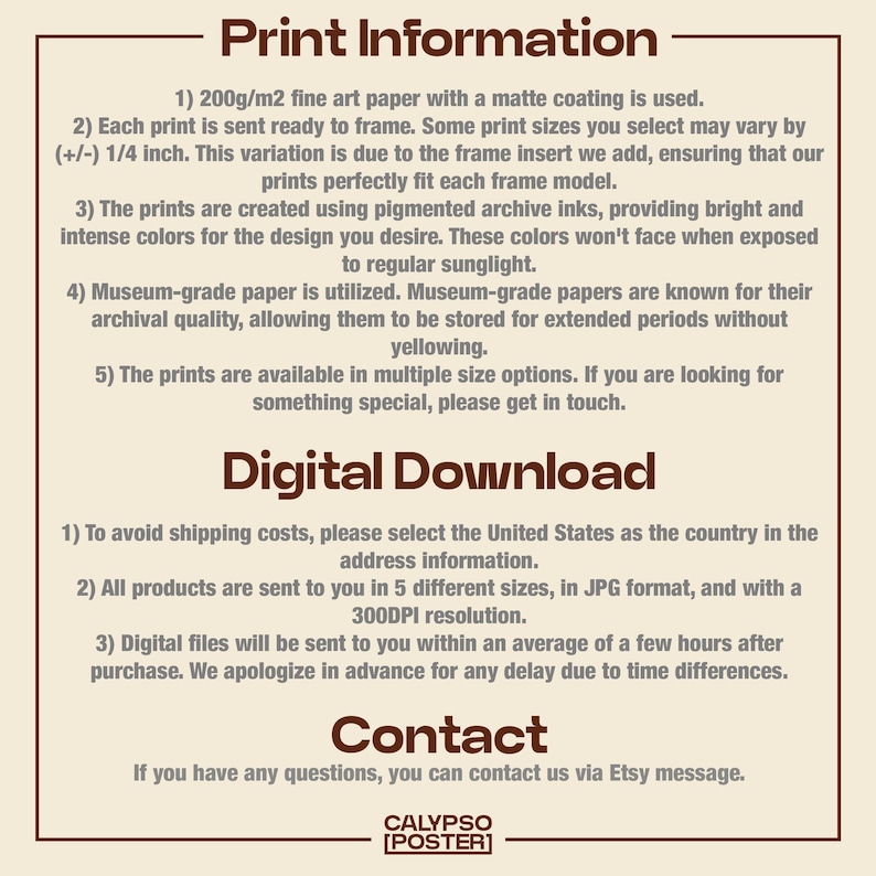 May include: Print information and digital download details are displayed on a beige background. The text describes the fine art paper, archival inks, and digital file formats available. Contact information is also provided.
