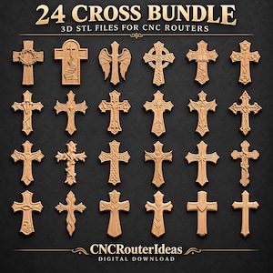 May include: A collection of 24 light brown wooden cross designs arranged in a grid, labeled 24 CROSS BUNDLE 3D STL FILES FOR CNC ROUTERS. Each cross features unique carved details, including floral patterns, wings, and religious symbols.