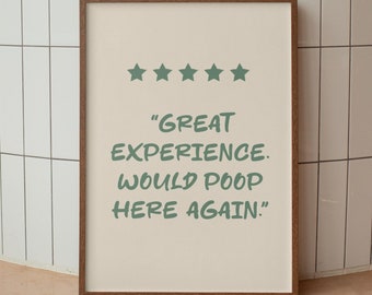 Lámina artística para baño "Iría a cagar aquí otra vez", decoración divertida para el baño (descarga digital)