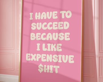 Lámina motivacional rosa para chicas, decoración moderna que estimula la dopamina (descarga digital)