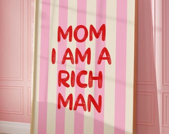 Impresión "Mamá, soy un hombre rico", decoración motivacional moderna para dormitorio (descarga digital)