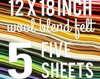 Felt by the Sheet | 12" x 18" | Five (5) Sheets of Wool Blend Felt | You Choose Colors | DIY