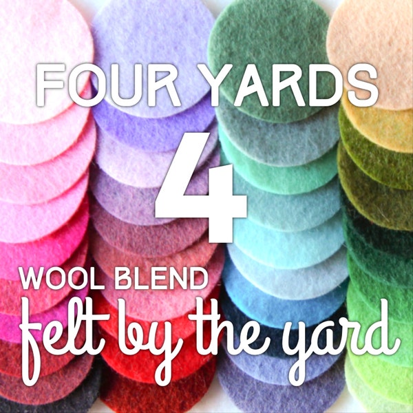 Felt by the Yard | Four (4) Yards of Wool Blend Felt | DIY