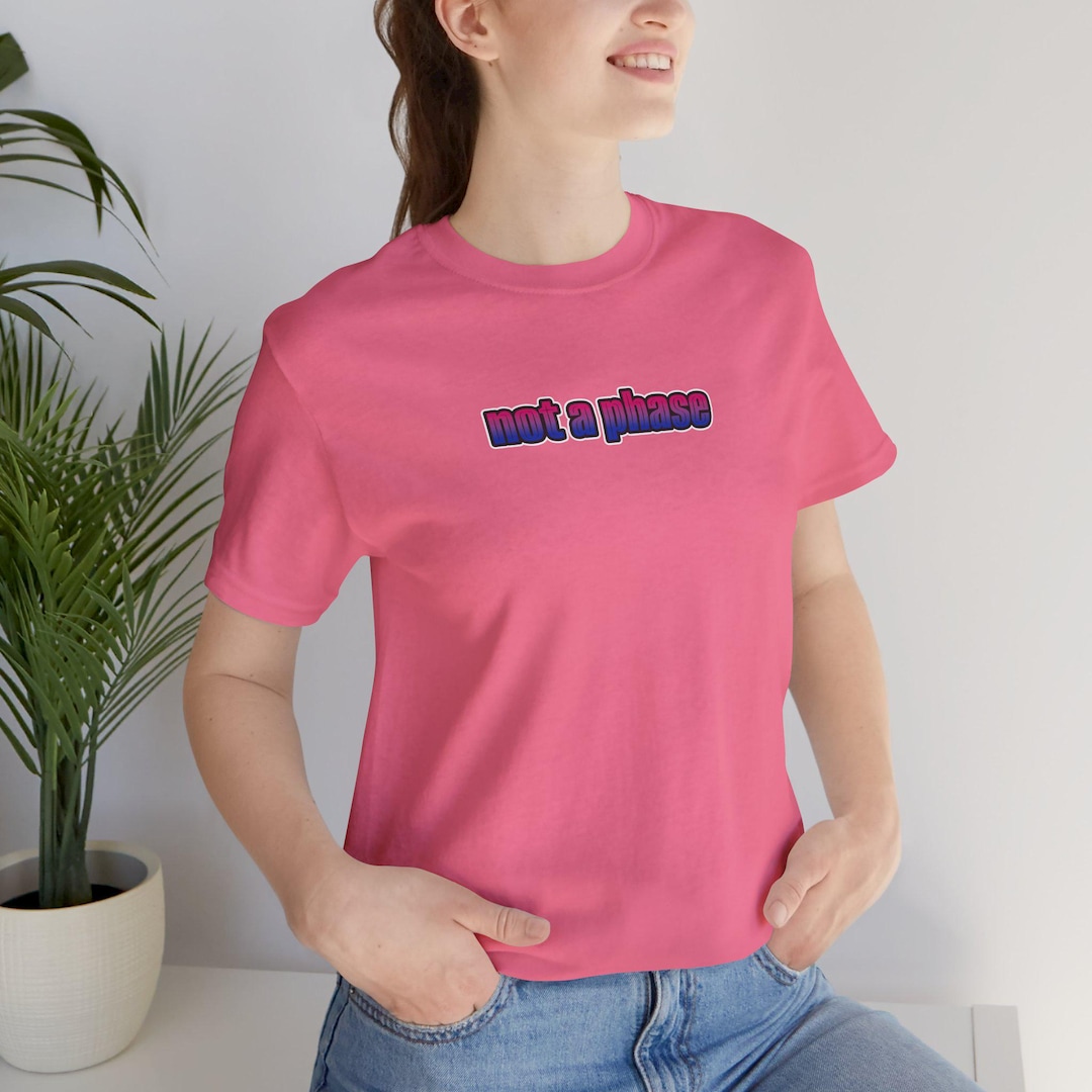Bisexual Pride Not a Phase T-Shirt