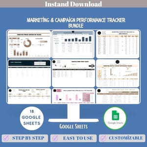 May include: A digital marketing and campaign performance tracker bundle displayed on a computer monitor. The image includes various charts and graphs, with the text "Marketing & Campaign Performance Tracker Bundle" and "Google Sheets". Additional text includes "18 Google Sheets", "Step by Step", "Easy to Use", and "Customizable".