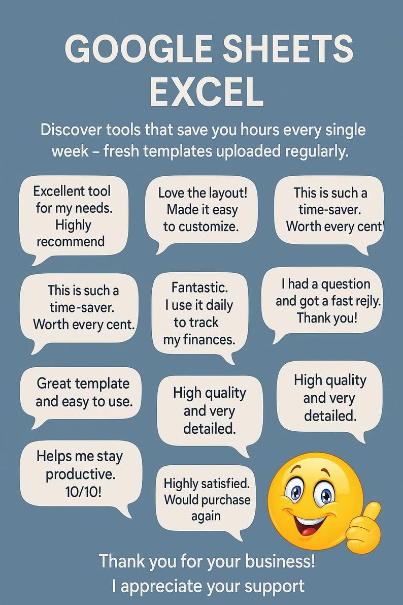 May include: A blue graphic promoting Google Sheets and Excel, featuring customer testimonials in speech bubbles. The image includes a smiling emoji giving a thumbs up and text that says "Thank you for your business!"