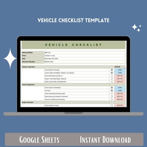 May include: A vehicle checklist template on a laptop screen. The checklist includes sections for exterior inspection, interior inspection, and under the hood. The template is designed for use with Google Sheets.
