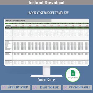 May include: A digital labor cost budget template displayed on a computer monitor. The spreadsheet features rows for categories and columns for monthly estimates and actuals. Includes the text "Instant Download", "LABOR COST BUDGET TEMPLATE", and "GOOGLE SHEETS".