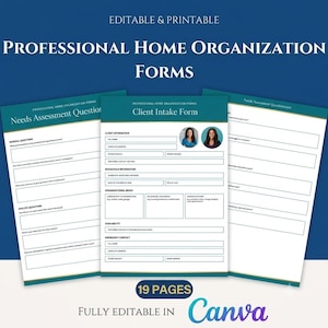 May include: A set of professional home organization forms including a Needs Assessment Questionnaire and a Client Intake Form. The documents feature white paper with teal headers, text fields for client information, and are fully editable in Canva.