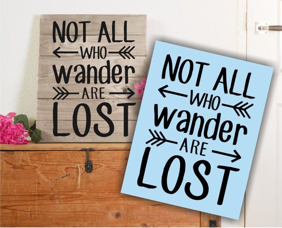 Not All Who Wander Are Lost Stencil Sign Making Paint Your | Etsy