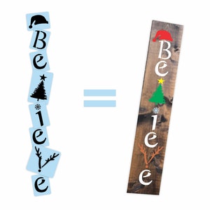 Believe Christmas Porch Stencil For Wood Sign - Reuseable Stencil - Vertical