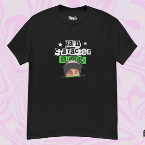 Arthur Hill TikTok Gift Main Character Energy T-Shirt